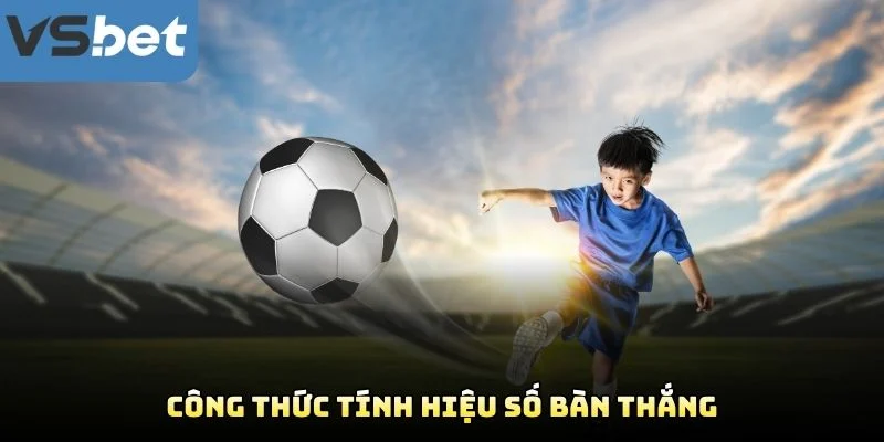 Công Thức Tính Hiệu Số Bàn Thắng